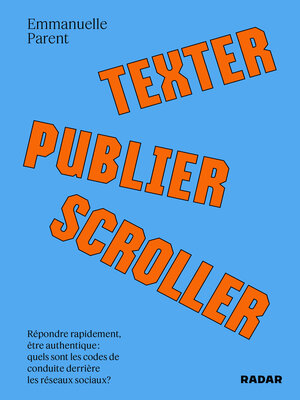 cover image of Texter, publier, scroller